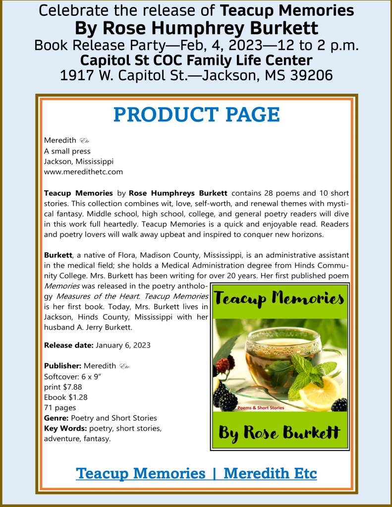 TEACUP MEMORIES
Book Release Party
Capitol St COC Family Life Center 
1917 W. Capitol St.—Jackson, MS 39206 - 12noon to 2pm
