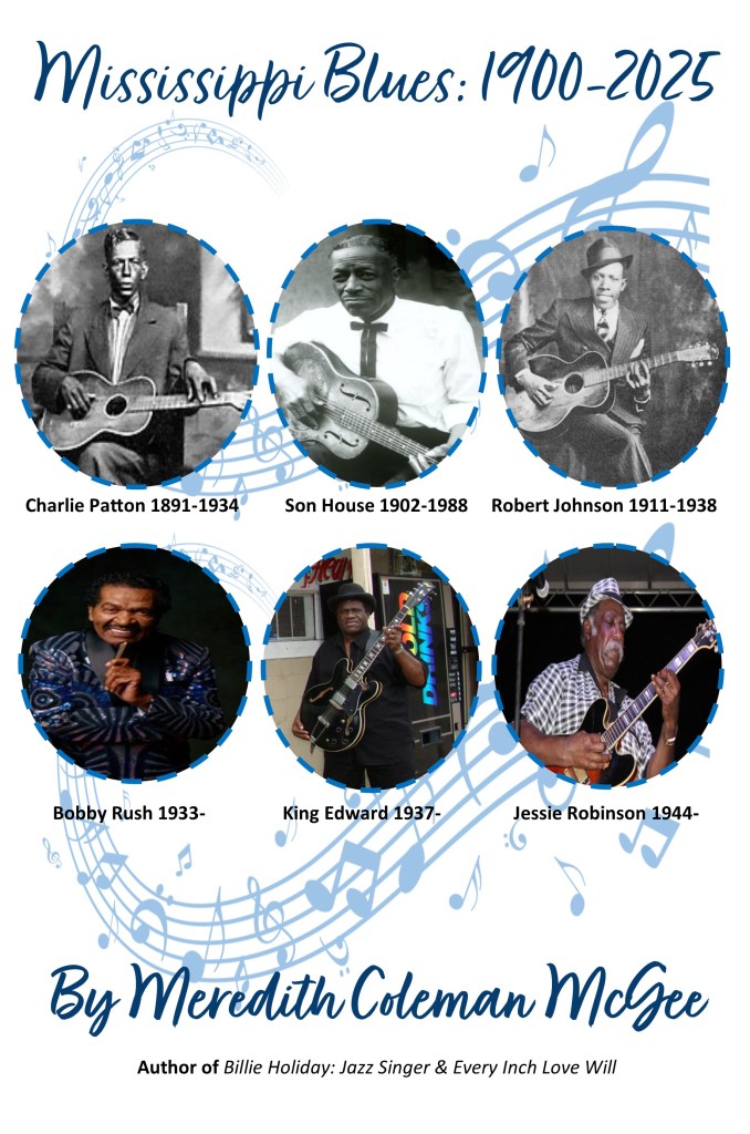 Mississippi Blues: 1900-2025 by Meredith Coleman McGee is forthcoming. 